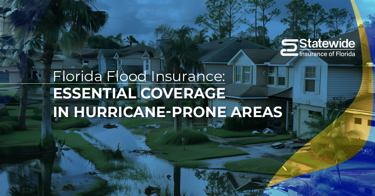 Florida Flood Insurance: Essential Coverage for Residents and Businesses in Hurricane-Prone Areas.